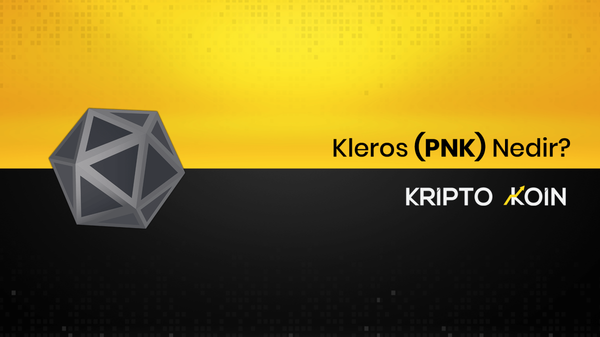 Ethereum Kurucusu Vitalik Buterin’in Hayranı Olduğu Kleros (PNK) Nedir?